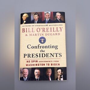 Confronting the Presidents
by Bill O’Reilly & Martin Dugard
Hardcover